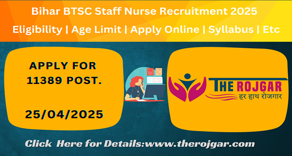 Bihar BTSC Staff Nurse 2025 Apply Online for 11389 Post.